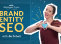 Brand Entity SEO – Whiteboard Friday