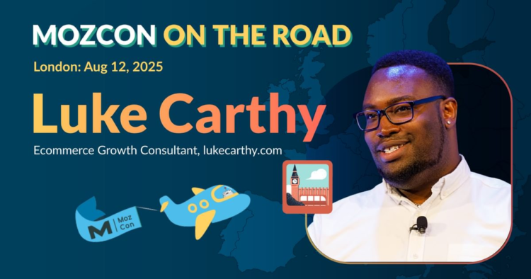 Last Click Attribution is Dead: Here’s How to Fix it [MozCon 2025 Speaker Series]