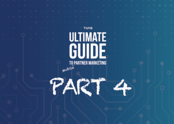 Ultimate Guide to Mobile Partner Marketing, Part 4