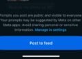 Meta warns users to ‘avoid sharing personal or sensitive information’ in its AI app
