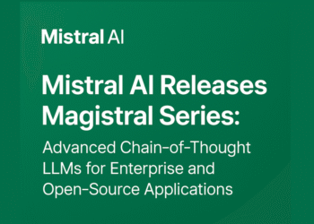 Mistral AI Releases Magistral Series: Advanced Chain-of-Thought LLMs for Enterprise and Open-Source Applications