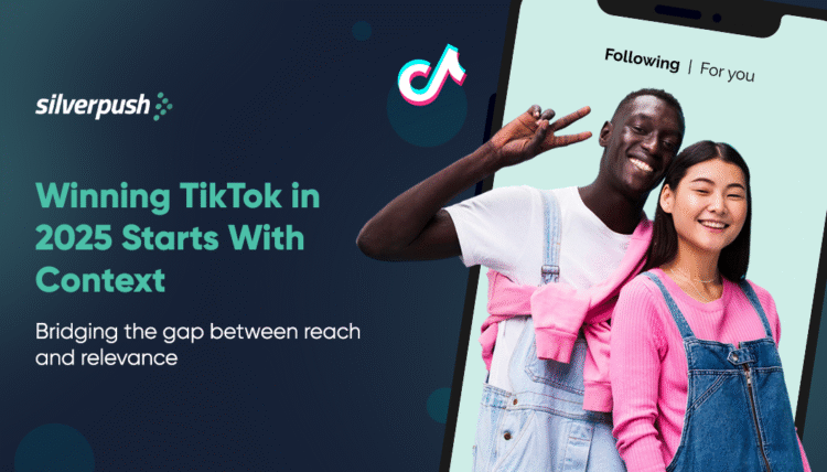 Win at TikTok Ads in 2025 with Contextual Targeting