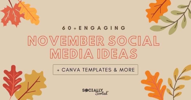 60+ November Social Media Ideas + Canva Templates (2025)