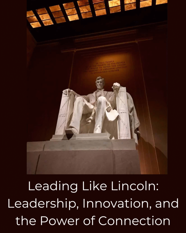 Downloading Lincoln’s Leadership Lessons in a Digital World