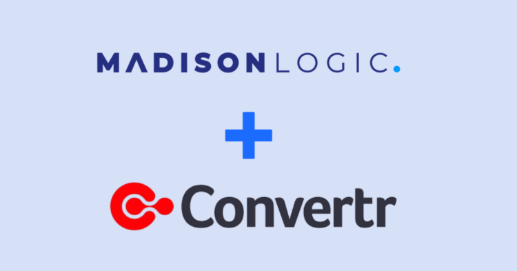 Madison Logic and Convertr Announce Product Integration
