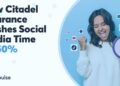 How Citadel Insurance Slashes Social Media Time by 50%