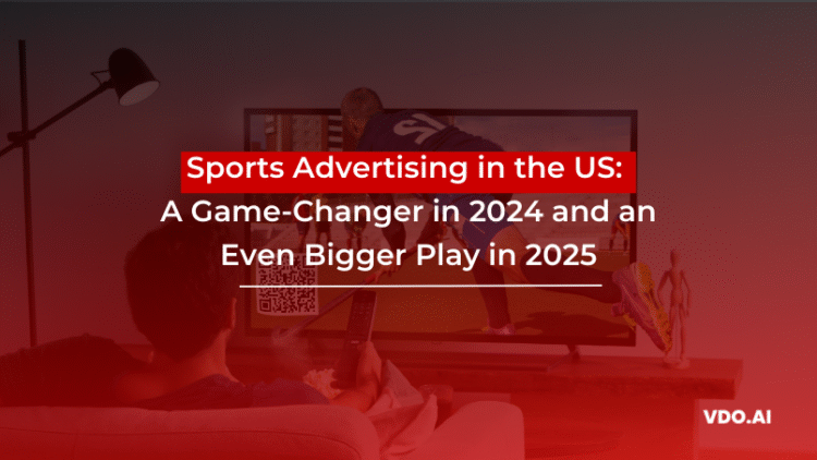 Sports Advertising in the US: A Game-Changer in 2024 and an Even Bigger Play in 2025