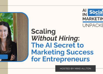 The AI Secret to Marketing Success for Entrepreneurs