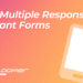 Allow Multiple Responses to Instant Form Questions