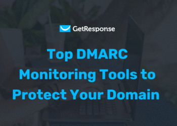 Top 5 DMARC Monitoring Tools to Protect Your Domain in 2025