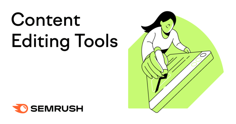 7 Content Editing Tools Recommended by Our Editors