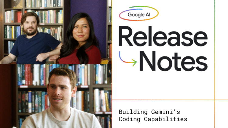 Gemini coding capabilities: Release Notes podcast episode