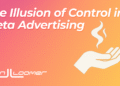 The Illusion of Control in Meta Advertising
