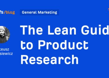 The Lean Guide to Product Research
