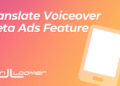 Translate Voiceover AI-Generated Ads Feature