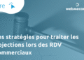 Traiter les objections lors de vos rdv commerciaux