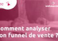 Comment analyser les étapes de son parcours client ?