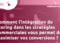 Intégration du scoring dans les stratégies commerciale