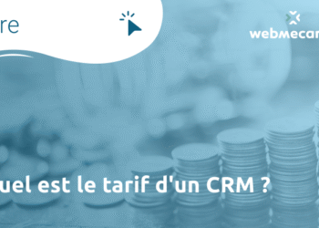 Quel est le tarif d’un CRM ?