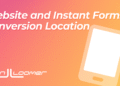 Website and Instant Forms Conversion Location