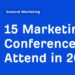 15 Marketing Conferences to Attend in 2025