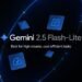 Gemini 2.5 Flash-Lite is now stable and generally available