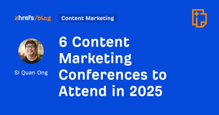 6 Content Marketing Conferences to Attend in 2025