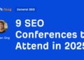 9 SEO Conferences to Attend in 2025