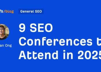 9 SEO Conferences to Attend in 2025