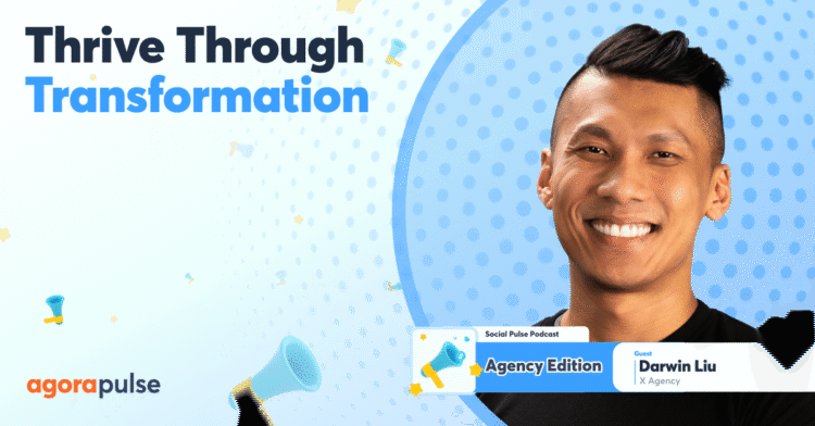 Build Your Agency to Thrive Through Transformations