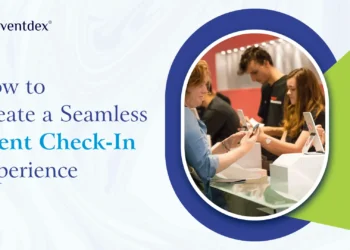 How to Create a Seamless Event Check-In Experience