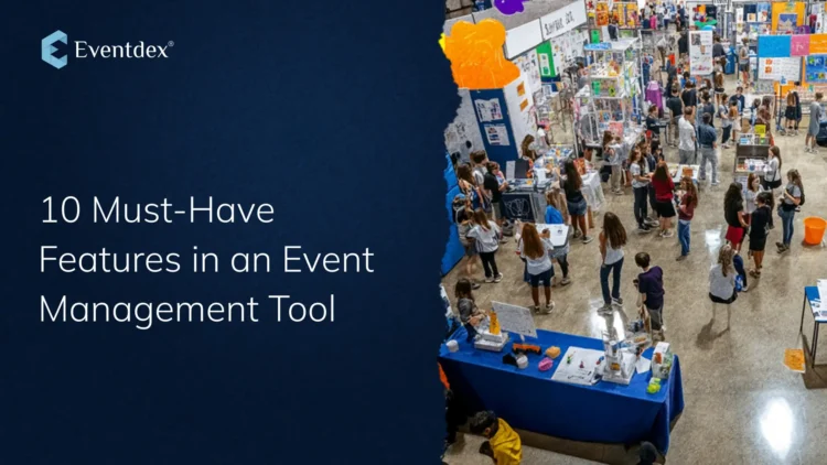 10 Must-Have Features in an Event Management Tool
