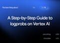 Unlock Gemini’s reasoning: A step-by-step guide to logprobs on Vertex AI