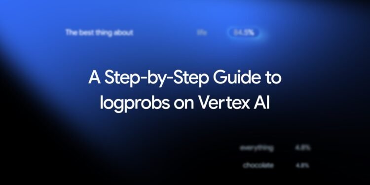 Unlock Gemini’s reasoning: A step-by-step guide to logprobs on Vertex AI