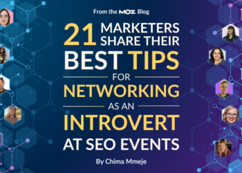 21 Marketers Share Their Best Tips for Networking as an Introvert at SEO Events