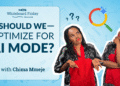 Should We Optimize for AI Mode?