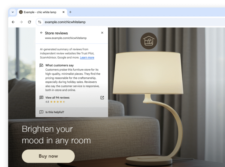 Chrome is helping you shop smarter and safer with store reviews.