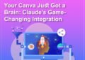 Your Canva Just Got a Brain: Claude’s Game-Changing Integration