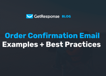 Order Confirmation Email Examples + Best Practices (2025)