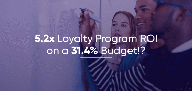 5.2x ROI – The Cost and Value of Customer Retention