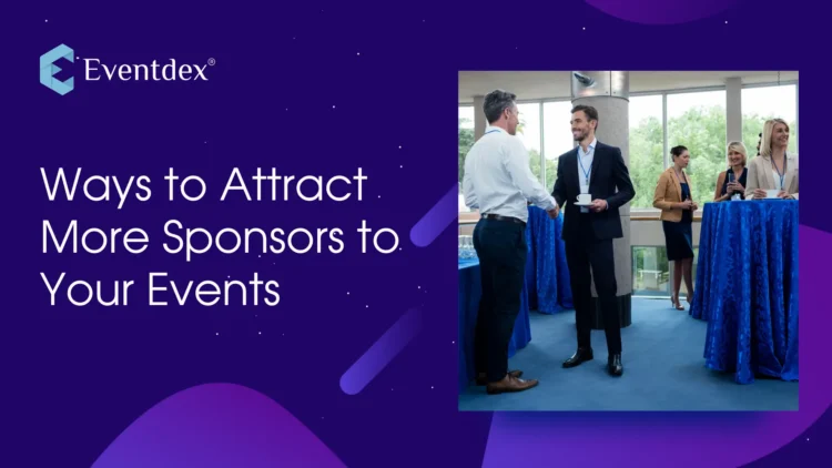 The Ultimate Guide to Event Sponsorship Success
