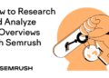 How to Research and Analyze AI Overviews with Semrush