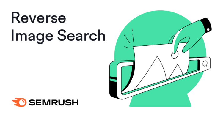 How to Do a Reverse Image Search & Which Tools to Use