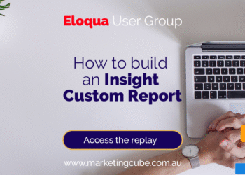How to build custom Eloqua Insight reports | Marketing Cube