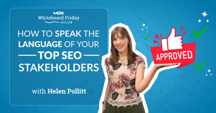 How To Speak the Language of Your Top SEO Stakeholders