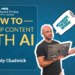 How to Speed up Content With AI