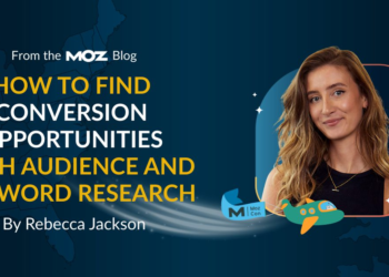 How To Find Conversion Opportunities With Audience and Keyword Research