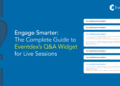 The Complete Guide to Eventdex’s Q&A Widget for Live Sessions