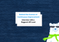 Behind the Scenes of Continuous Improvement: Interview with a Regpack’s API Innovation Lead