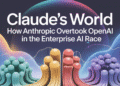 Now It’s Claude’s World: How Anthropic Overtook OpenAI in the Enterprise AI Race